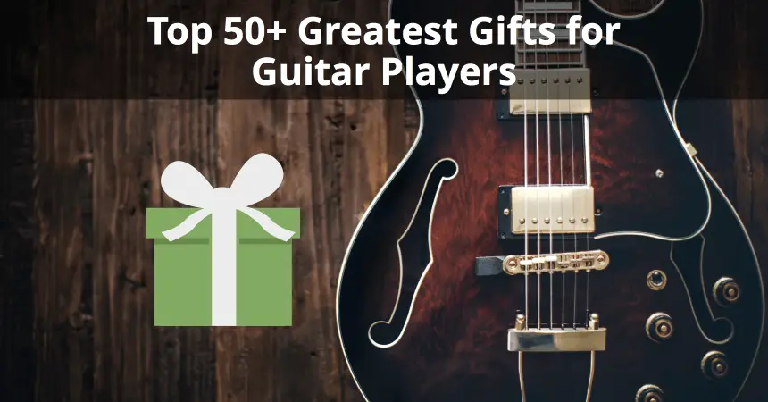 great gifts for guitar players