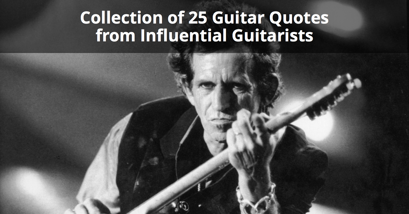 Collection of 25 Guitar Quotes from Influential Guitarists 