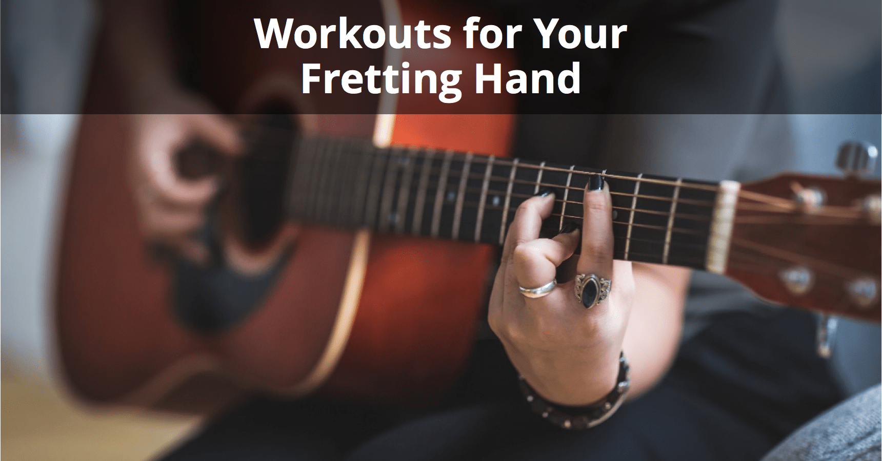 fretting hand exercises