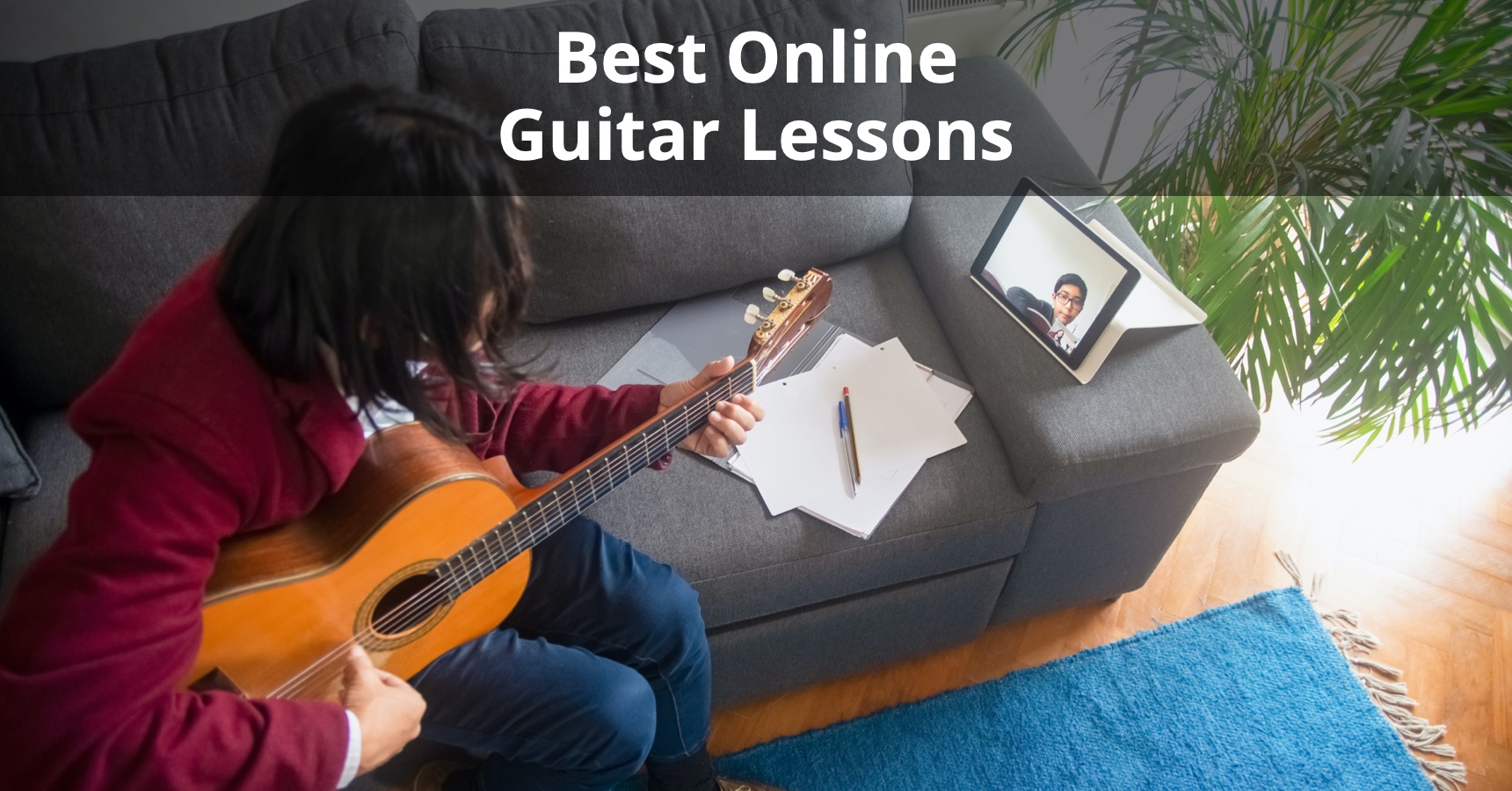 12 Best Online Guitar Lessons In 2022 (Get Started for Free)