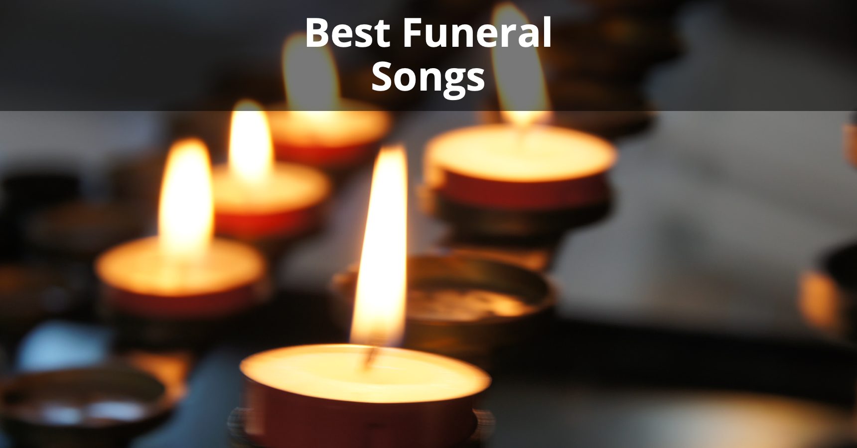 20-best-funeral-songs-of-all-time-to-honor-someone-s-life